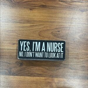 Humorous Nurse Desk Sign